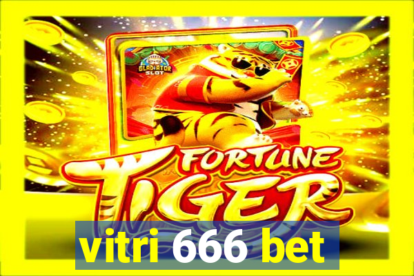 vitri 666 bet